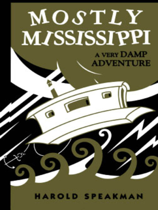 Title details for Mostly Mississippi by Harold Speakman - Available